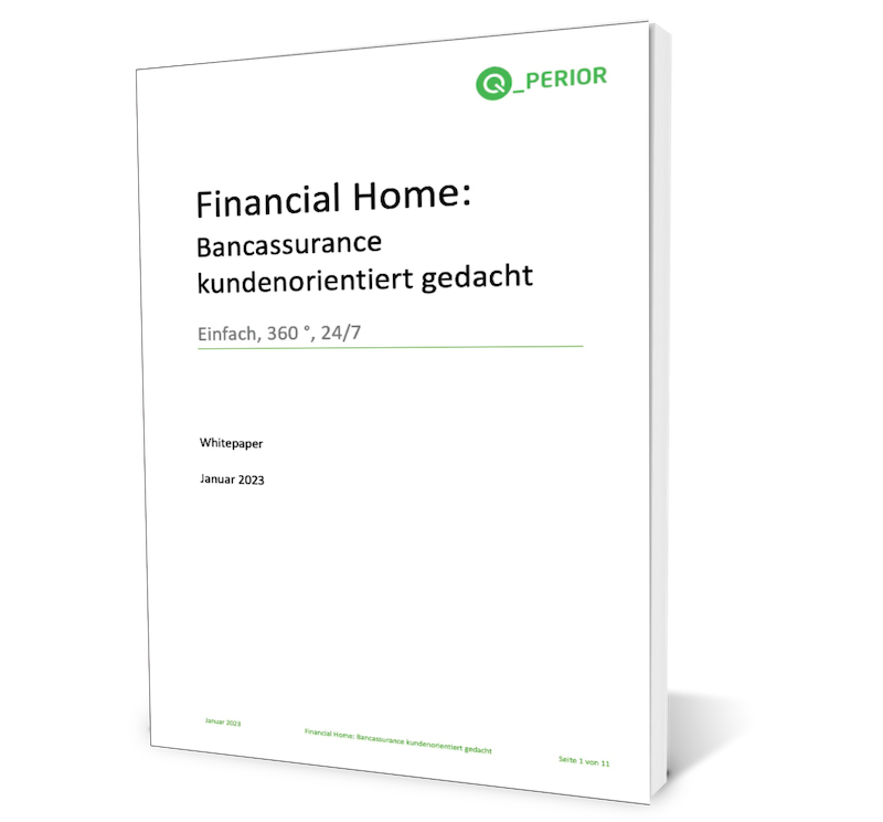 White Paper: Financial Home - Bancassurance kundenorientiert neu gedacht